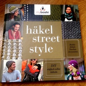 Häkelbuch: My Boshi Häkelstreetstyle